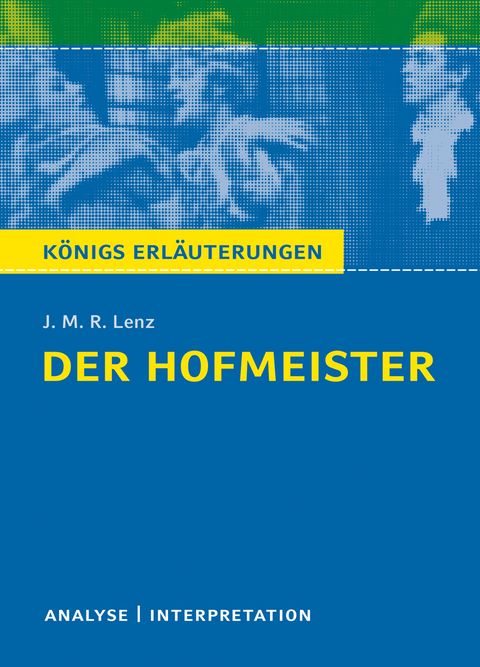 Der Hofmeister von J. M. R. Lenz. - J. M. R. Lenz