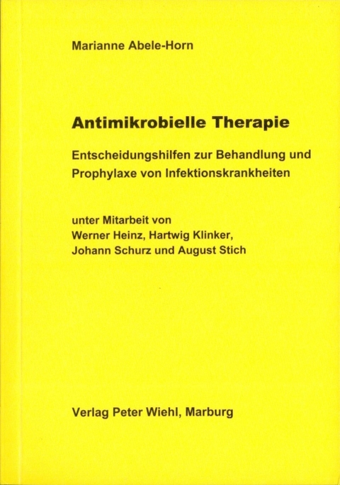 Antimikrobielle Therapie - Marianne Abele-Horn