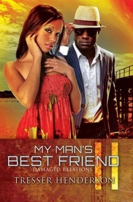 My Man's Best Friend II - Tresser Henderson