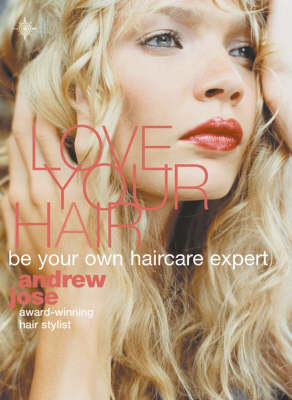 Love Your Hair - Andrew Jose