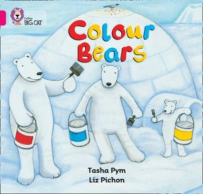 Colour Bears - Tasha Pym