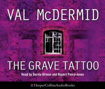 The Grave Tattoo - Val McDermid