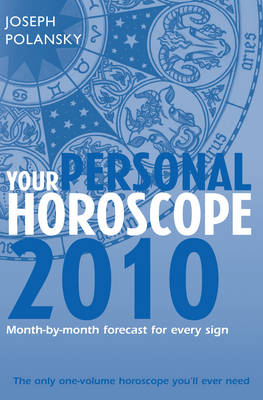 Your Personal Horoscope 2010 - Joseph Polansky