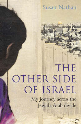 The Other Side of Israel - Susan Nathan