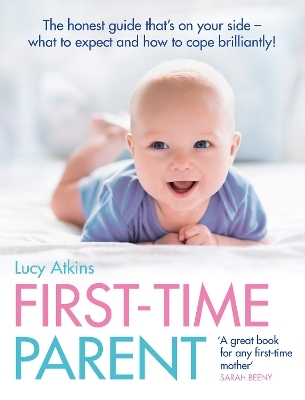 First-Time Parent - Lucy Atkins