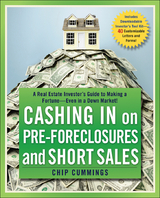 Cashing in on Pre-foreclosures and Short Sales - Chip Cummings