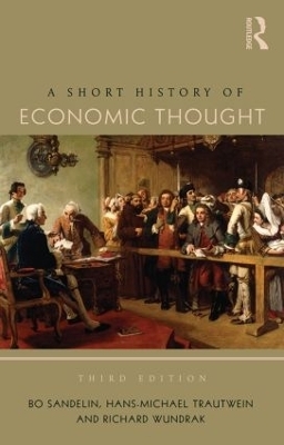 A Short History of Economic Thought - Bo Sandelin, Hans-Michael Trautwein