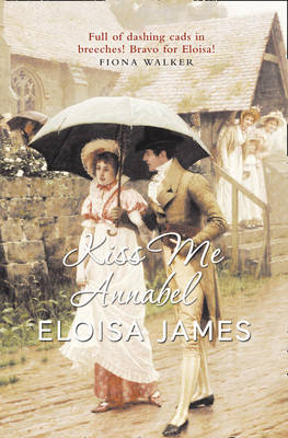 Kiss Me Annabel - Eloisa James