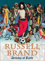 Articles of Faith - Russell Brand