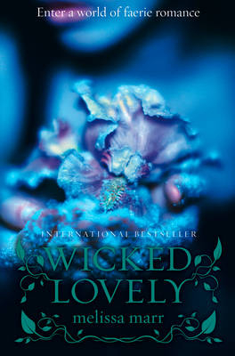 Wicked Lovely - Melissa Marr