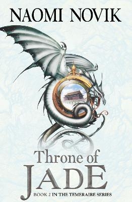 Throne of Jade - Naomi Novik