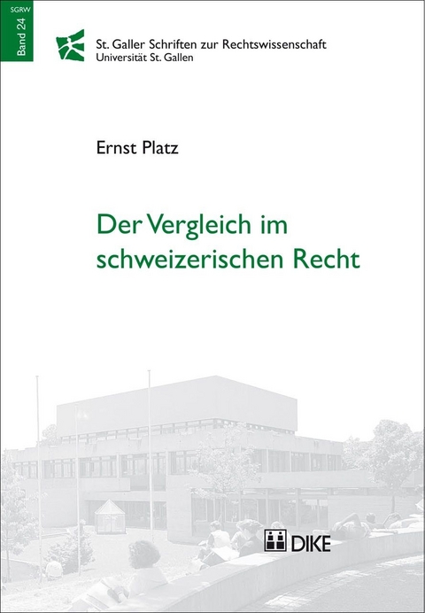 Der Vergleich im schweizerischen Recht - Ernst Platz