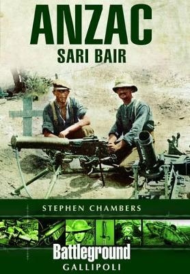 Anzac - Sari Bair - Stephen Chambers