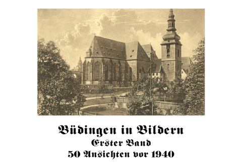 Büdingen in Bildern I. - 