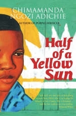 Half of a Yellow Sun - Chimamanda Ngozi Adichie