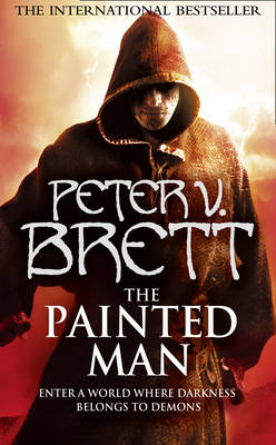 The Painted Man - Peter V. Brett