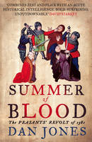 A Summer of Blood - Dan Jones