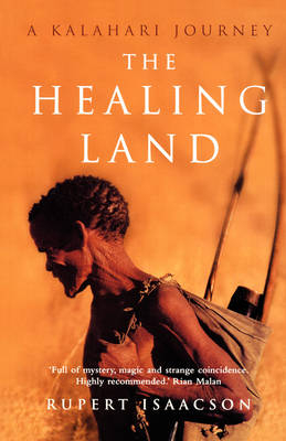 The Healing Land - Rupert Isaacson