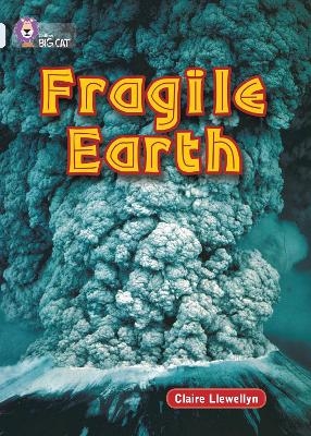 Fragile Earth - Claire Llewellyn