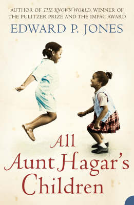 All Aunt Hagar’s Children - Edward P. Jones