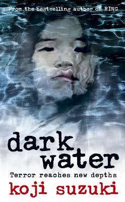 Dark Water - Koji Suzuki