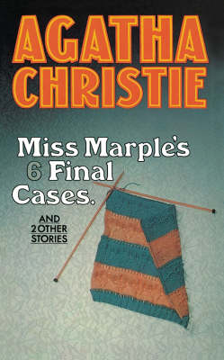 Miss Marple’s Final Cases - Agatha Christie