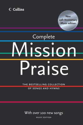 Complete Mission Praise: Music edition