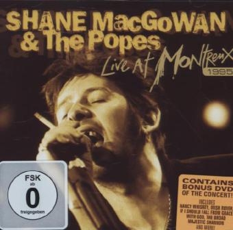 Shane MacGowan & The Popes, Live At Montreux 1995, 1 Audio-CD + 1 DVD - Shane MacGowan,  Popes