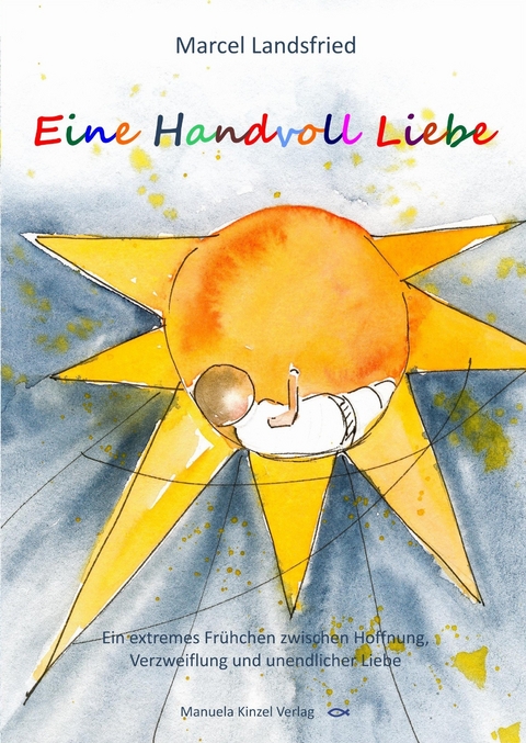 Eine Handvoll Liebe - Marcel Landsfried