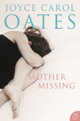 Mother, Missing - Joyce Carol Oates