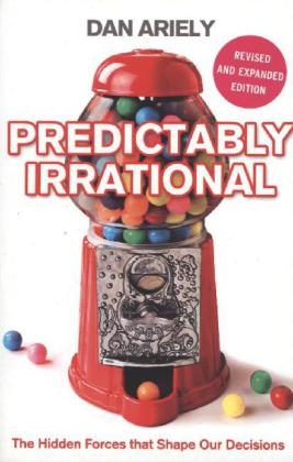 Predictably Irrational - Dan Ariely