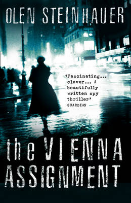 The Vienna Assignment - Olen Steinhauer