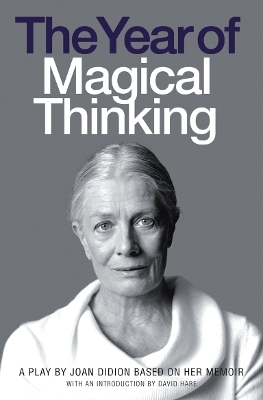 The Year of Magical Thinking - Joan Didion