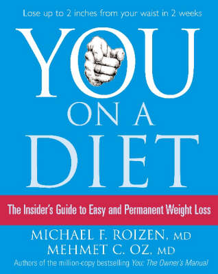 You: On a Diet - Michael F. Roizen, Mehmet C. Oz