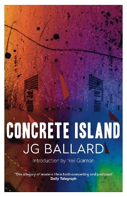 Concrete Island - J. G. Ballard