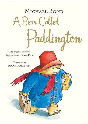 A Bear Called Paddington - Michael Bond