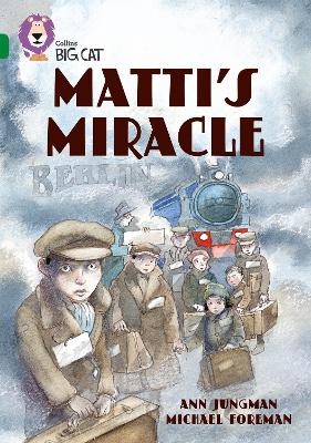 Matti’s Miracle - Ann Jungman