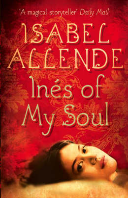 Inés of My Soul - Isabel Allende