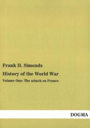 History of the World War. Vol.1 - Frank H. Simonds