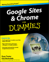 Google Sites and Chrome For Dummies -  Karl Barksdale,  Ryan Teeter