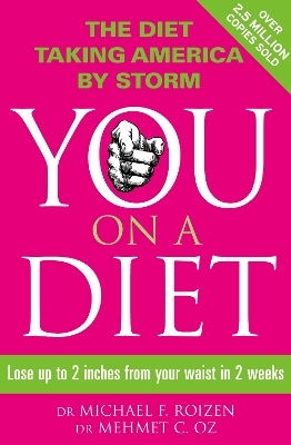 You: On a Diet - Michael F. Roizen, Mehmet C. Oz