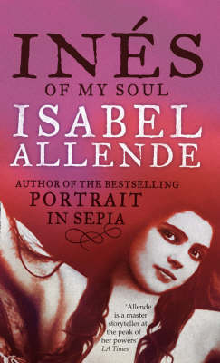 Inés of My Soul - Isabel Allende