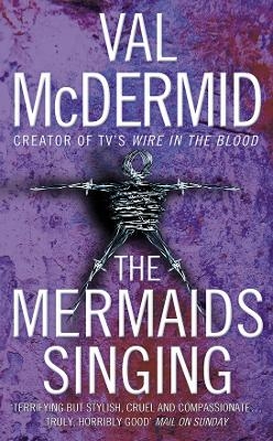 The Mermaids Singing - Val McDermid