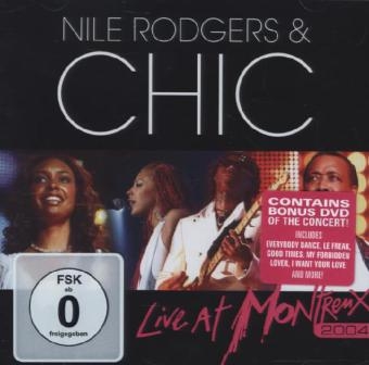 Live At Montreux 2004, 1 Audio-CD + 1 DVD - Nile Rodgers,  Chic