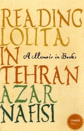 Reading "Lolita" in Tehran - Azar Nafisi