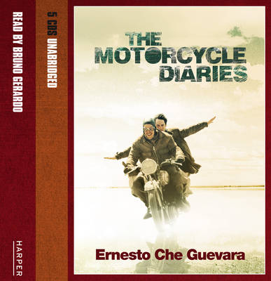 The Motorcycle Diaries - Ernesto ‘Che’ Guevara