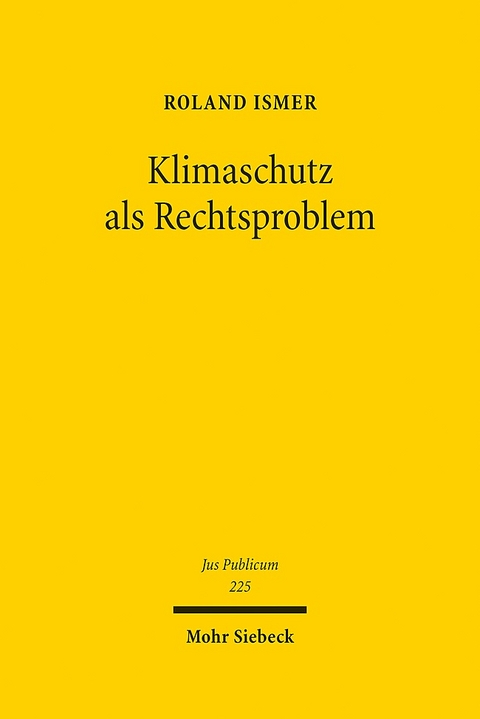 Klimaschutz als Rechtsproblem - Roland Ismer