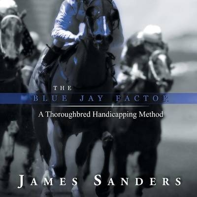 The Blue Jay Factor - James Sanders