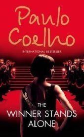 The Winner Stands Alone - Paulo Coelho