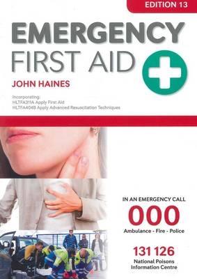 Emergency First Aid - John Haines